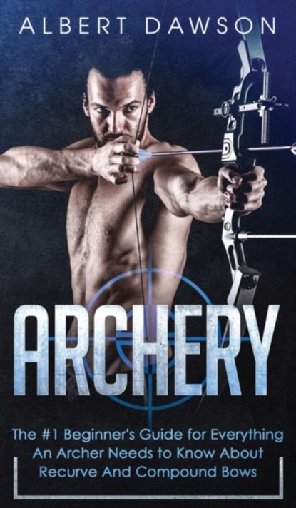 Archery, Albert Dawson - Gebonden - 9783903331433
