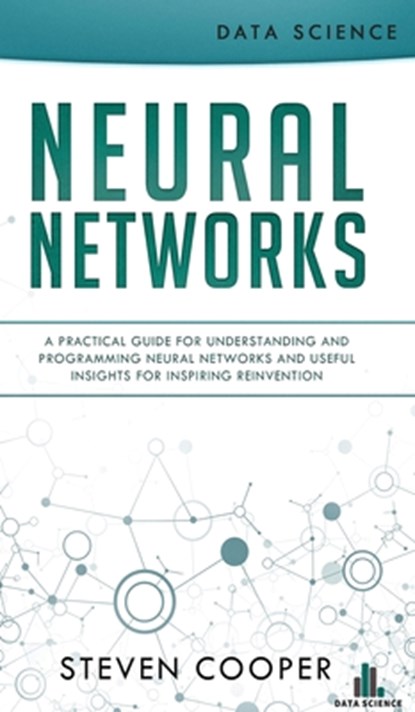 Neural Networks, Steven Cooper - Gebonden - 9783903331570