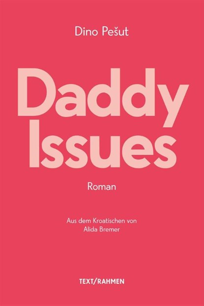 Daddy Issues, Dino Pesut - Paperback - 9783903365056