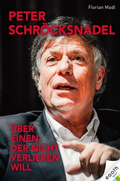 Peter Schröcksnadel, Florian Madl - Ebook - 9783903376175