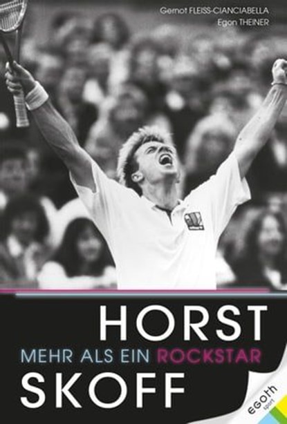Horst Skoff, Gernot Fleiss-Cianciabella ; Egon Theiner - Ebook - 9783903376731