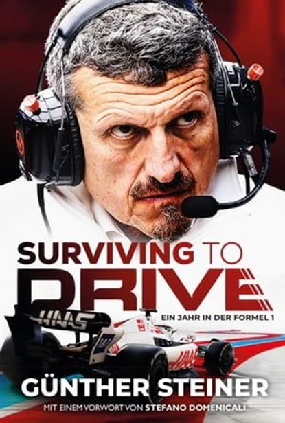 Günther Steiner - Surviving to Drive, Günther Steiner - Ebook - 9783903376748
