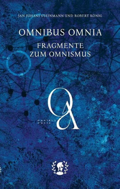 Omnibus Omnia, Jan Juhani Steinmann ; Robert König - Gebonden - 9783903406438