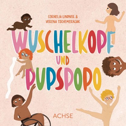 Wuschelkopf und Pupspopo, Cornelia Lindner ; Verena Tschemernjak - Gebonden - 9783903408104