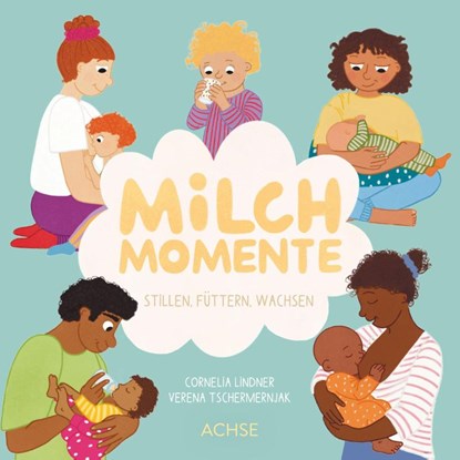Milchmomente, Cornelia Lindner - Gebonden - 9783903408456