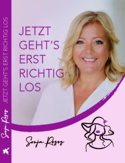 Jetzt geht's erst richtig los!, Rosos-Weinländer Sonja - Paperback - 9783903410060