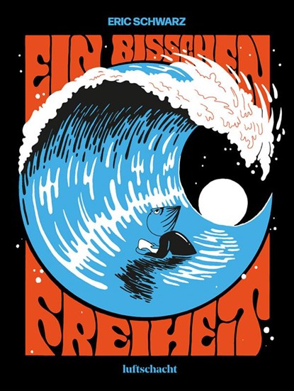 Ein bisschen Freiheit, Eric Schwarz - Paperback - 9783903422285