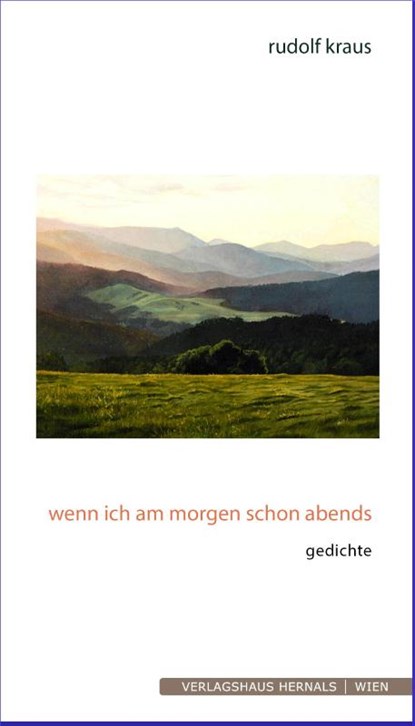 wenn ich am morgen schon abends, Rudolf Kraus - Paperback - 9783903442597