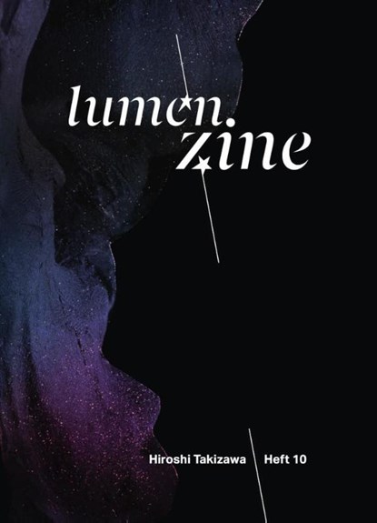 Lumen Zine Heft 10: Hiroshi Takizawa, Sabine Jelinek - Gebonden - 9783903447059
