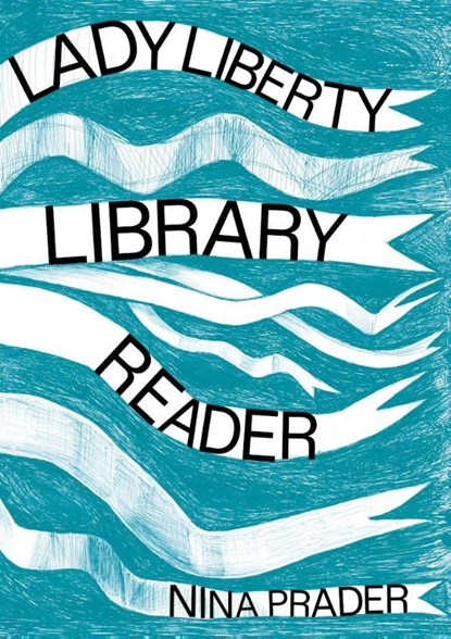 Lady Liberty Library Reader, Nina a. k. a. Lady Liberty Press Prader - Paperback - 9783903447325