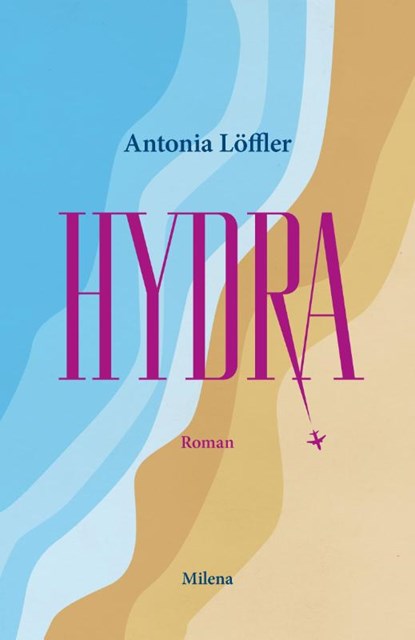 Hydra, Antonia Löffler - Gebonden - 9783903460447