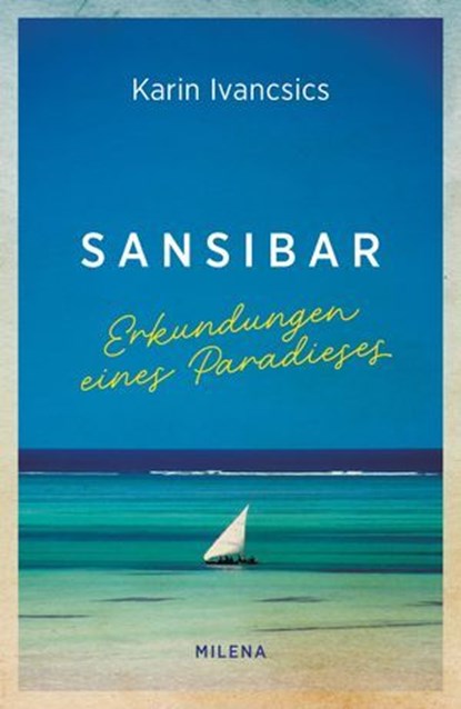 Sansibar, Karin Ivancsics - Ebook - 9783903460577
