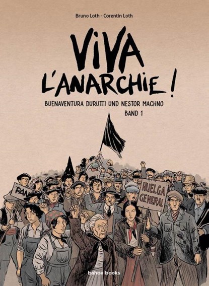 Viva l´Anarchie, Loth Bruno ; Loth Corentin - Gebonden - 9783903478336