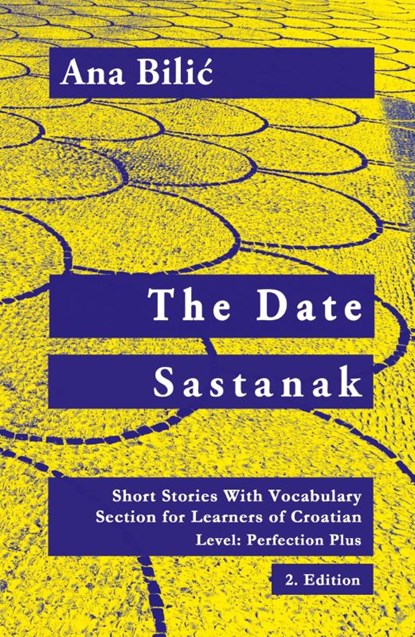The Date / Sastanak, Ana Bilic - Paperback - 9783903517158