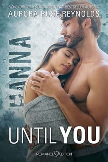 Until You: Hanna, Aurora Rose Reynolds - Ebook - 9783903519015