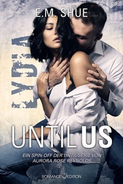Until Us: Lydia, E.M. Shue ; Eva Leitold - Ebook - 9783903519275