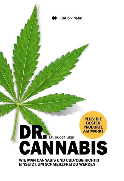 Dr. Cannabis, Rudolf Likar ; Dominik Schantl - Gebonden - 9783903538290
