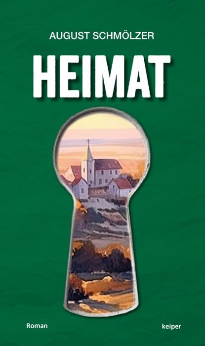 Heimat, August Schmölzer - Gebonden - 9783903575219