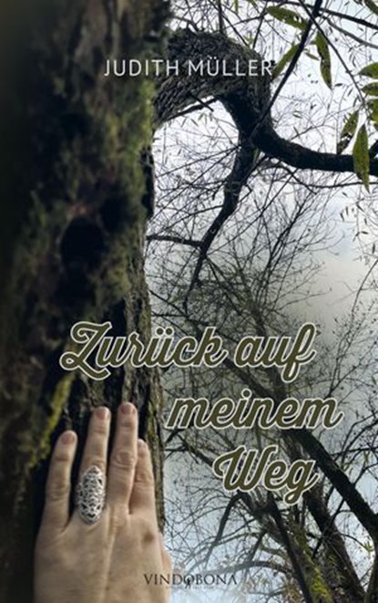 Zurück auf meinem Weg, Judith Müller - Ebook - 9783903579774