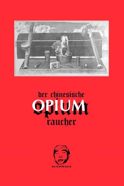 Der chinesische Opiumraucher, niet bekend - Paperback - 9783903582095