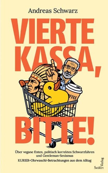 Vierte Kassa, bitte!, Andreas Schwarz - Gebonden - 9783903583122