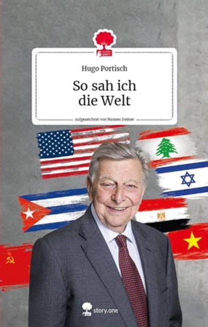 So sah ich Die Welt. Life is a story - story.one, Hugo Portisch - Ebook - 9783903715134