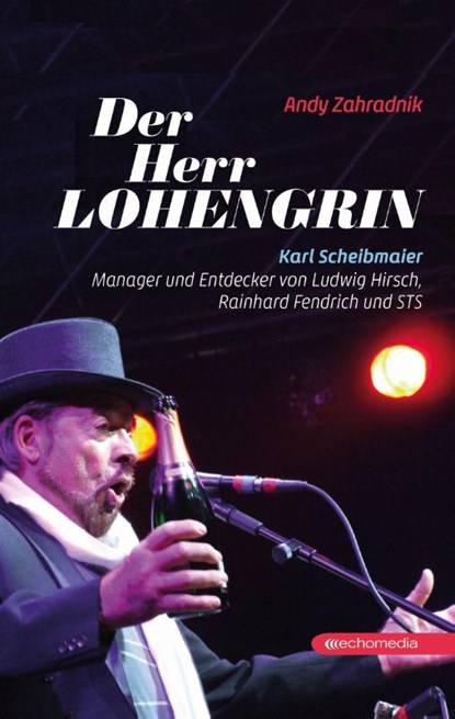 Der Herr Lohengrin, Andy Zahradnik - Gebonden - 9783903989153
