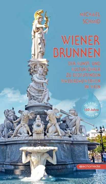 Wiener Brunnen, Michael Schmid - Paperback - 9783903989528