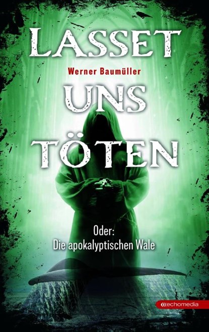 Lasset uns töten, Werner Baumüller - Paperback - 9783903989900