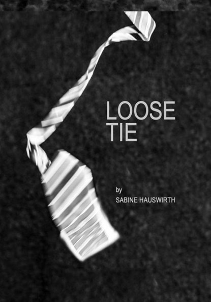 LOOSE TIE, Sabine Hauswirth - Gebonden - 9783903989924