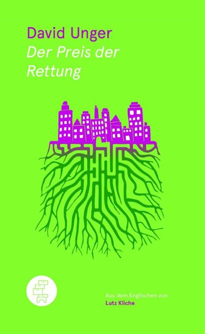 Der Preis der Rettung, David Unger - Gebonden - 9783905574296