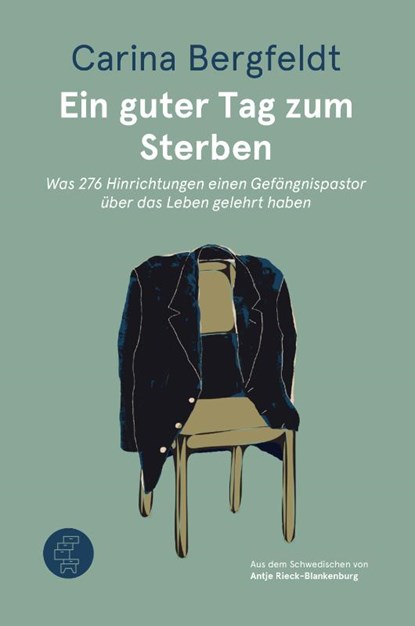 Ein guter Tag zum Sterben, Carina Bergfeldt - Paperback - 9783905574531