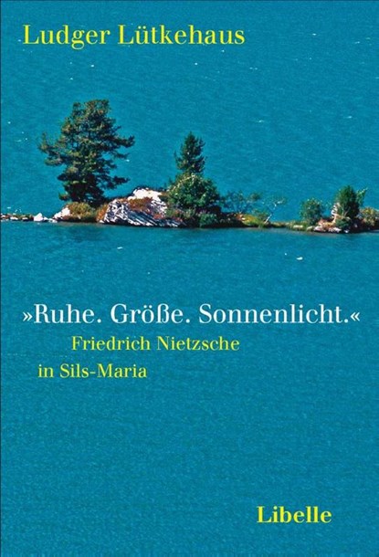»Ruhe. Größe. Sonnenlicht.«, Ludger Lütkehaus - Paperback - 9783905707588