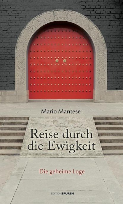 Reise durch die Ewigkeit, Mario Mantese - Gebonden - 9783905752533