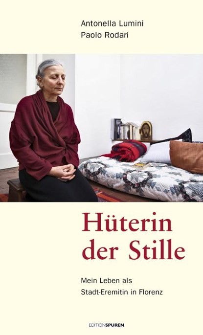 Hüterin der Stille, Antonella Lumini ; Paolo Rodari - Gebonden - 9783905752625