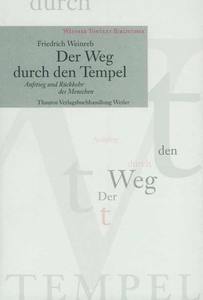 Der Weg durch den Tempel, Friedrich Weinreb - Paperback - 9783905783438