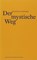 Der mystische Weg, Friedrich Weinreb - Paperback - 9783905783629