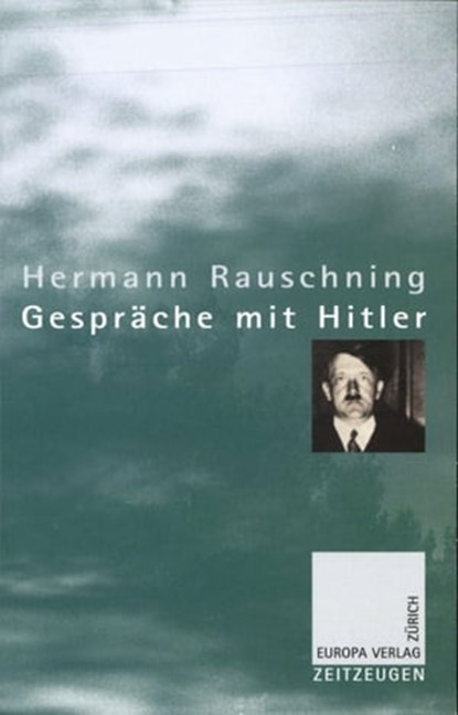 Gespräche mit Hitler, Hermann Rauschning - Ebook - 9783905811520