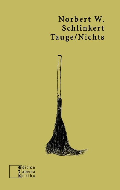 Tauge/Nichts, Norbert W. Schlinkert - Paperback - 9783905846560