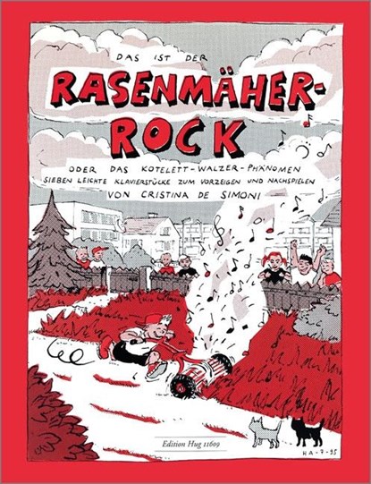 Rasenmäher-Rock oder das Kotelett-Walzer Phänomen, Cristina de Simoni - Gebonden - 9783905847017