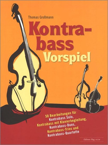 Kontrabass Vorspiel, Thomas Großmann - Gebonden - 9783905847734