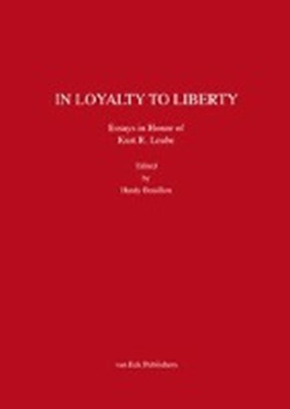 In Loyalty to Liberty, niet bekend - Gebonden - 9783905881592