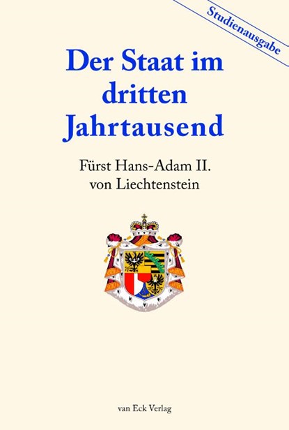 Der Staat im dritten Jahrtausend, Hans-Adam von Liechtenstein - Paperback - 9783905881776