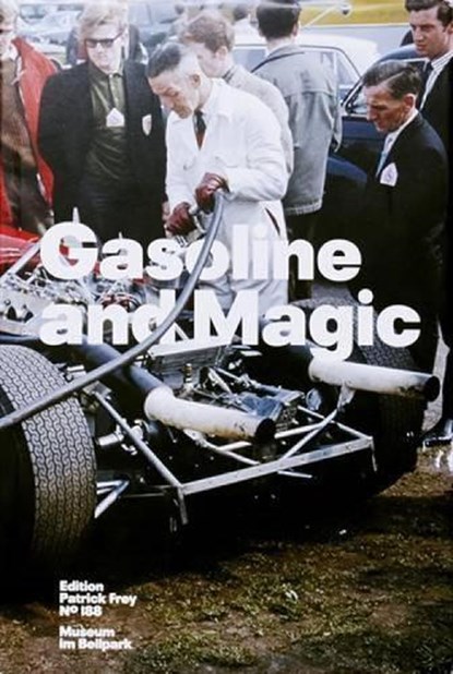 Gasoline and Magic, Hilar Stadler - Gebonden - 9783905929881