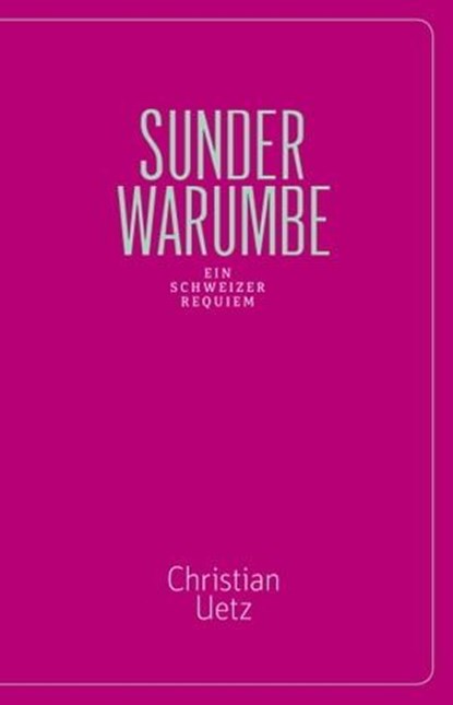Sunderwarumbe, Christian Uetz - Ebook - 9783905951530