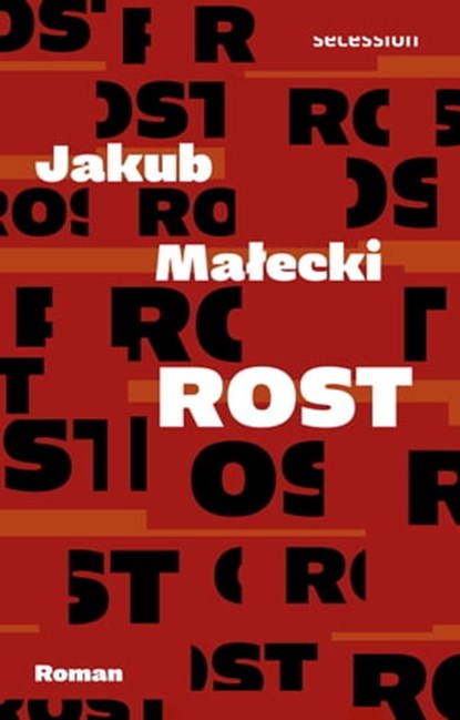 Rost, Jakub Małecki - Ebook - 9783905951998