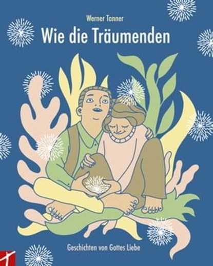 Wie die Träumenden, Tanner Werner - Ebook - 9783905991888