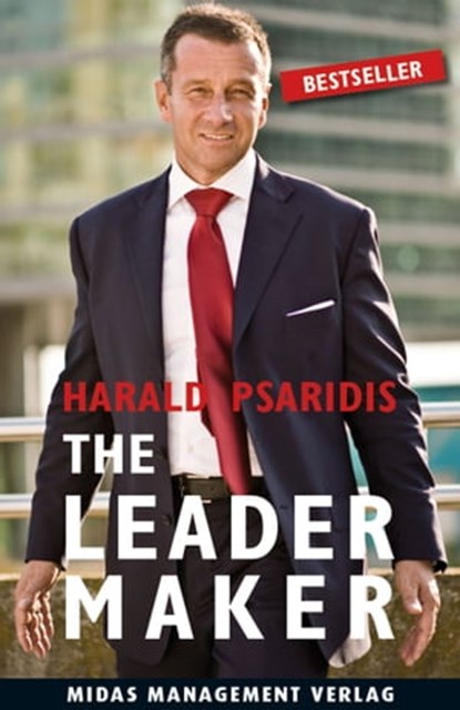The Leader Maker, Harald Psaridis - Ebook - 9783906010960