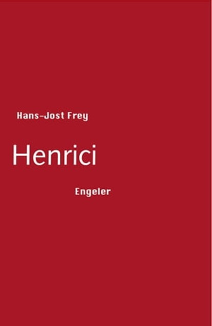 Henrici, Hans-Jost Frey - Ebook - 9783906050140