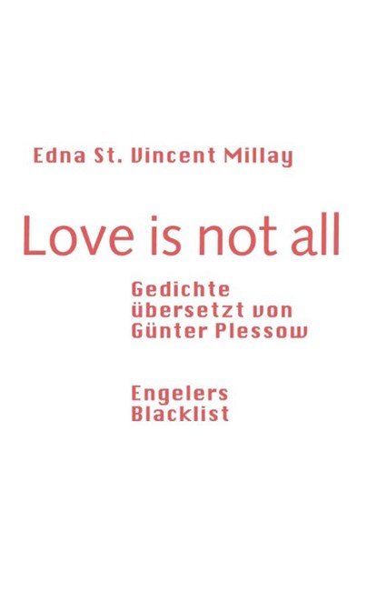 Love is not all, Edna St. Vincent Millay - Paperback - 9783906050515